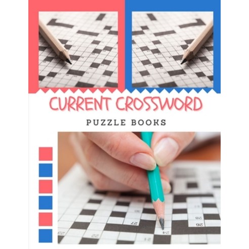Current Crossword Puzzle Books: Everything Easy Crossword Puzzle Books NYtimes Crossword Puzzle Boo... Paperback, Independently Published