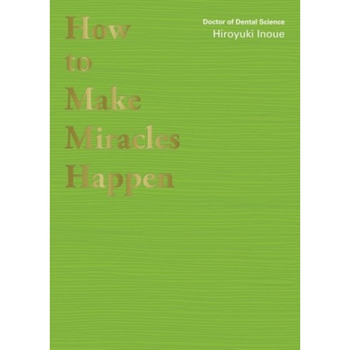 (영문도서) How to Make Miracles Happen Paperback, One Peace Books, English, 9781642732061