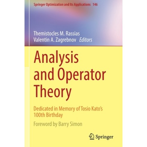 Analysis and Operator Theory: Dedicated in Memory of Tosio Kato''s 100th Birthday Paperback, Springer