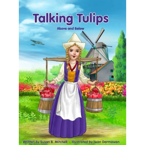 (영문도서) Talking Tulips - Above and Below Hardcover, Stalwart Stories, English, 9781733563239