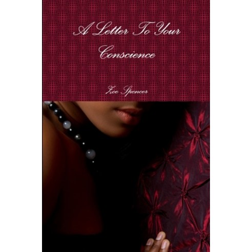 (영문도서) A Letter To Your Conscience Paperback, Lulu.com, English, 9781304256638