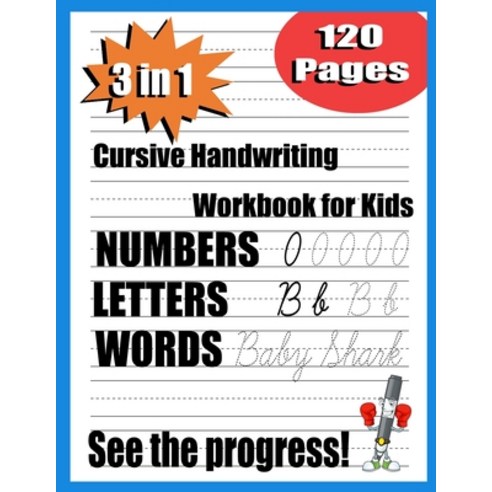cursive handwriting workbook for kids: 3 in 1 Writing Practice Book to Master Letters beginning cur... Paperback, Independently Published, English, 9798705095599