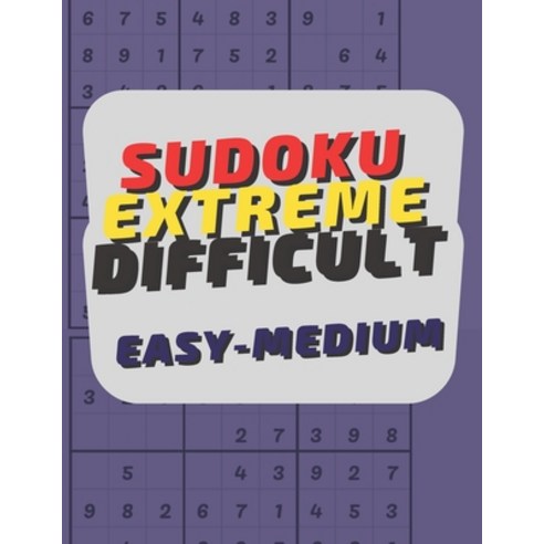 sudoku extreme difficult easy-medium: 1000 Sudoku Puzzles with 6 Levels for adults kids and everyo... Paperback, Independently Published, English, 9798709719019