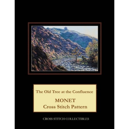 (영문도서) The Old Tree at the Confluence: Monet Cross Stitch Pattern Paperback, Independently Published, English, 9781792902246