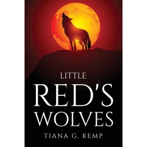 (영문도서) Little Red''s Wolves Paperback, Tiana G. Kemp, English, 9781805094807