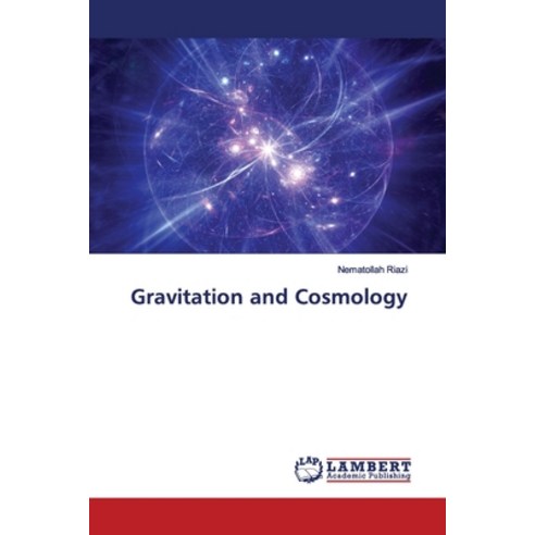 Gravitation and Cosmology Paperback, LAP Lambert Academic Publis..., English, 9783659884979