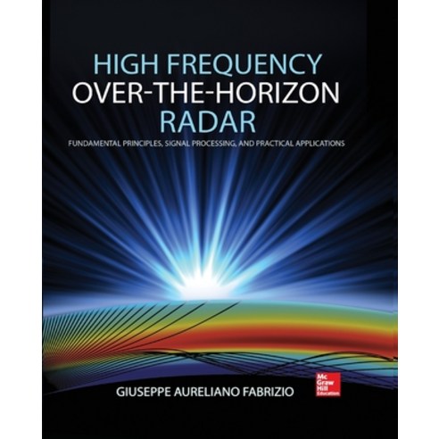 (영문도서) High Frequency Over-The-Horizon Radar (Pb) Paperback, McGraw-Hill Companies, English, 9781265901233