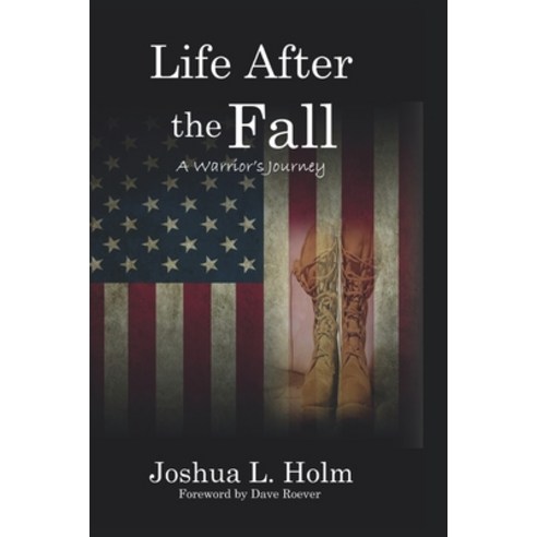 (영문도서) Life After the Fall: A Warriors Journey Paperback, S.T.E.P., English, 9780986373718