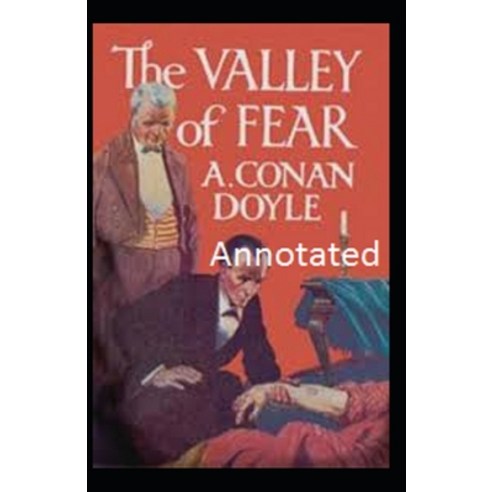 The valley of Fear Annotated Paperback, Independently Published, English, 9798737113995