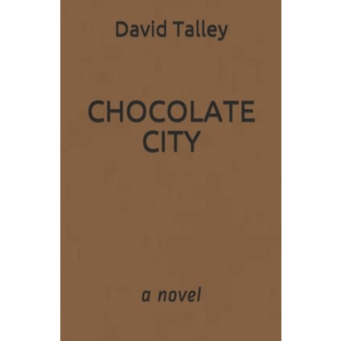 Chocolate City Paperback, Independently Published