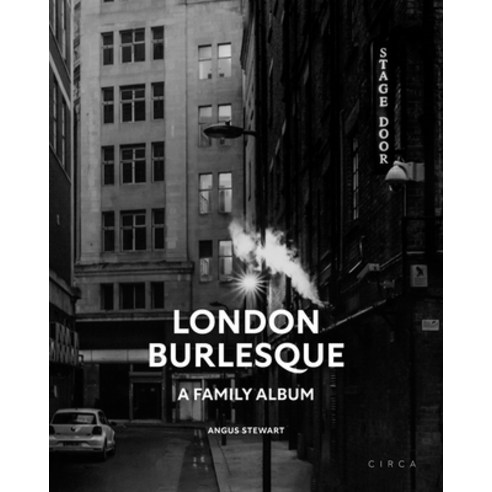 (영문도서) London Burlesque: A Family Album Paperback, Circa