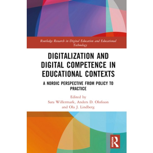 (영문도서) Digitalization and Digital Competence in Educational Contexts: A Nordic Perspective from Poli... Hardcover, Routledge, English, 9781032409863