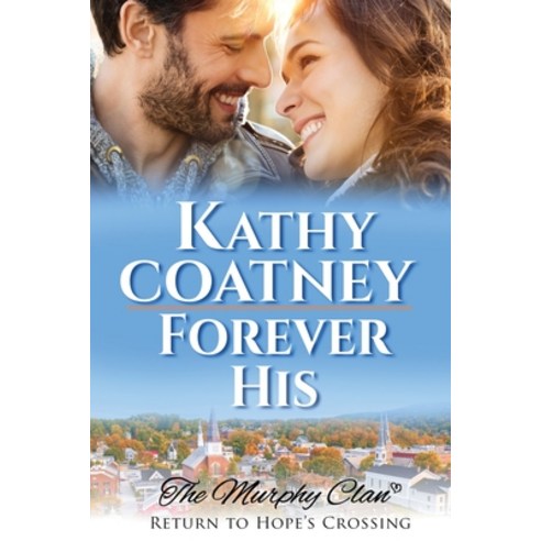 Forever His Paperback, Kathy Coatney, English, 9781952447594