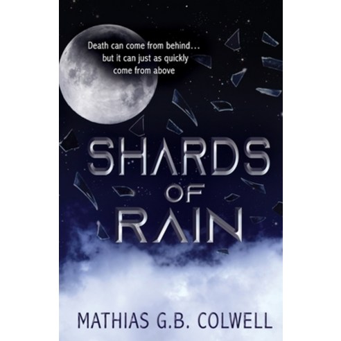 Shards of Rain Paperback, Melange Books, LLC, English, 9781680469530