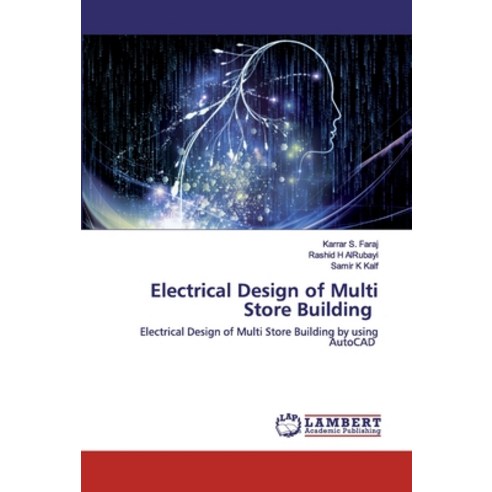 Electrical Design of Multi Store Building Paperback, LAP Lambert Academic Publishing