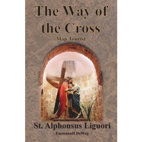(영문도서) The Way of the Cross - Map Tourist Paperback, Value Classic Reprints, English, 9781640323728