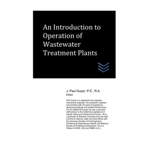 An Introduction to Operation of Wastewater Treatment Plants Paperback, Independently Published, English, 9798743788828