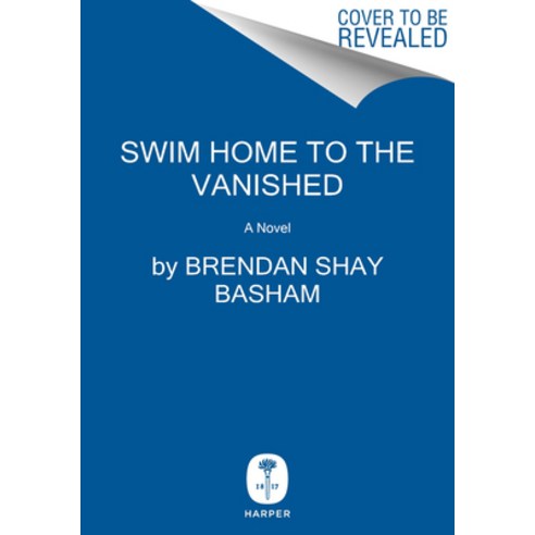 (영문도서) Swim Home to the Vanished Hardcover, Harper, English, 9780063241084