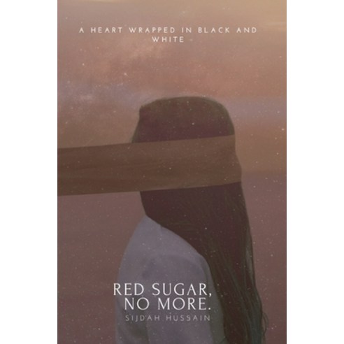 Red Sugar No More Paperback, Independently Published