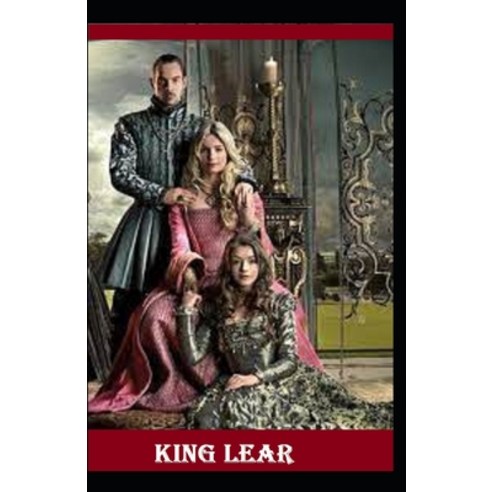 (영문도서) King Lear by William Shakespeare illustrated Paperback, Independently Published, English, 9798513286059