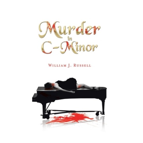 Murder in C-Minor Hardcover, Xlibris Us