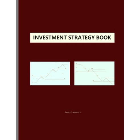 Investment Strategy Book: Elliott Wave Principle Application Paperback, Independently Published