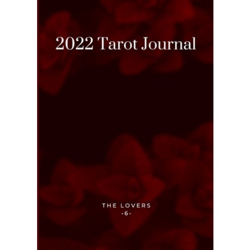 (영문도서) 2022 Tarot Journal: The Lovers Paperback, Lulu.com, English, 9781716008467
