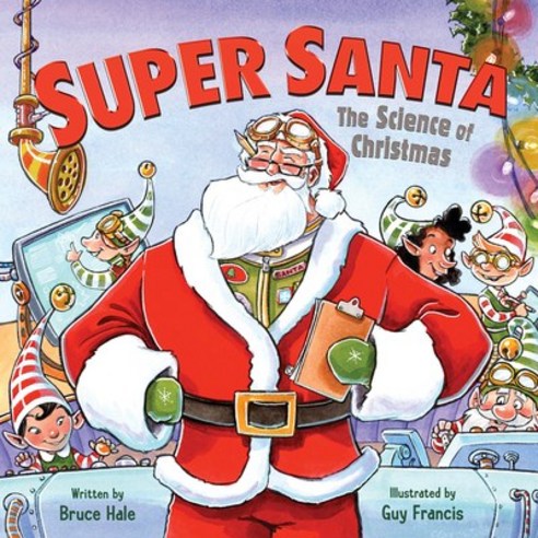 (영문도서) Super Santa: The Science of Christmas Hardcover, HarperCollins, English, 9780062983633