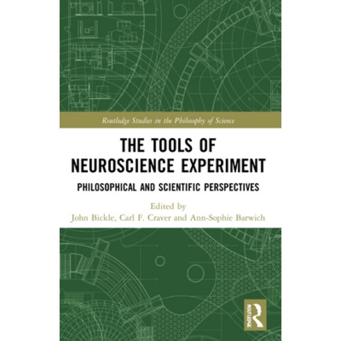 (영문도서) The Tools of Neuroscience Experiment: Philosophical and Scientific Perspectives Paperback, Routledge, English, 9781032170114