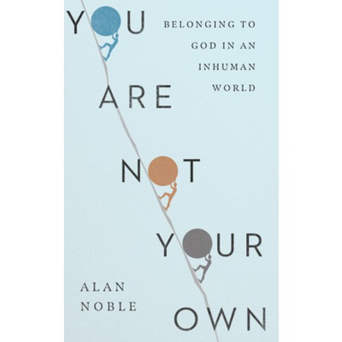 You Are Not Your Own: Belonging to God in an Inhuman World Hardcover, IVP, English, 9780830847822