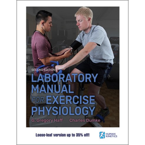 (영문도서) Laboratory Manual for Exercise Physiology Loose Leaf, Human Kinetics Publishers, English, 9781492563433