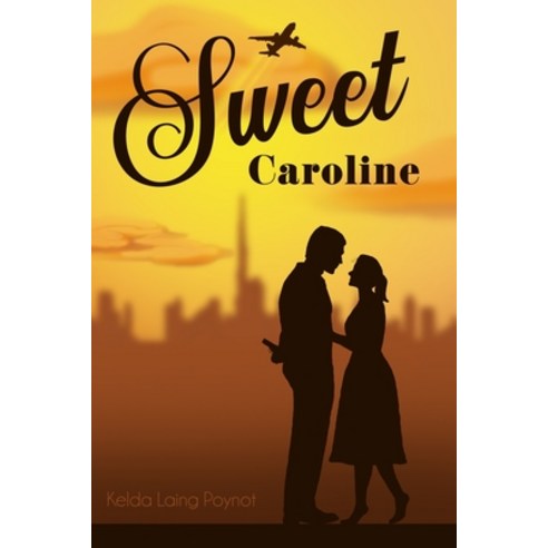 Sweet Caroline Paperback, Independently Published, English, 9781794096264