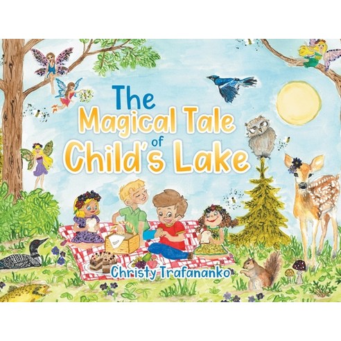 (영문도서) The Magical Tale of Child''s Lake Paperback, Tellwell Talent, English, 9780228855125