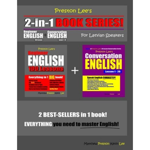 Preston Lee''s 2-in-1 Book Series! Beginner English 100 Lessons & Conversation English Lesson 1 - 20 ... Paperback, Independently Published, 9798613701889