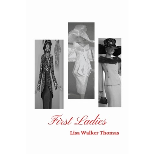 First Ladies Paperback, Lulu.com, English, 9781716728488