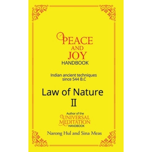 Peace and Joy Handbook: Law of Nature II Paperback, Independently Published, English, 9798703709375