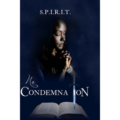 No Condemnation Paperback, Independently Published