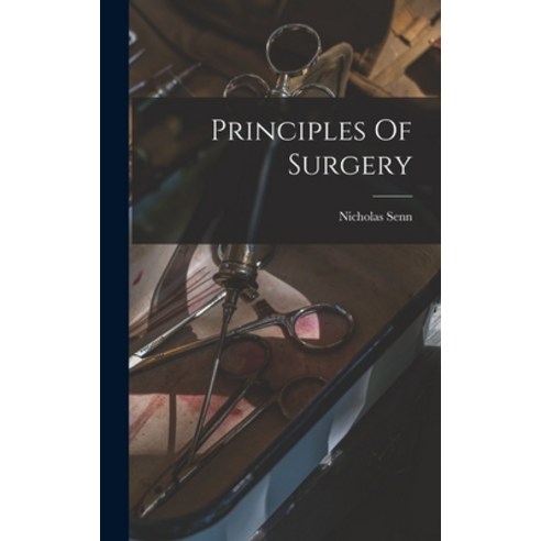 (영문도서) Principles Of Surgery Hardcover, Legare Street Press, English, 9781018721255