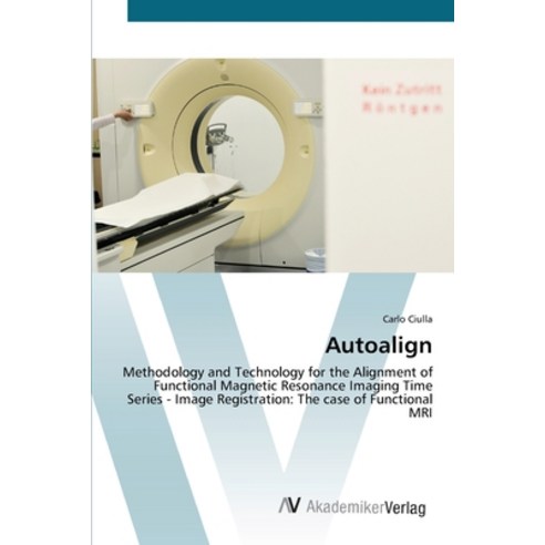 Autoalign Paperback, AV Akademikerverlag, English, 9783639422702