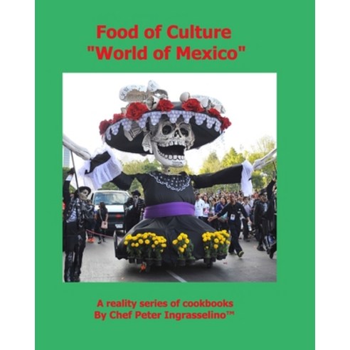 Food of Culture "World of Mexico" Paperback, Blurb
