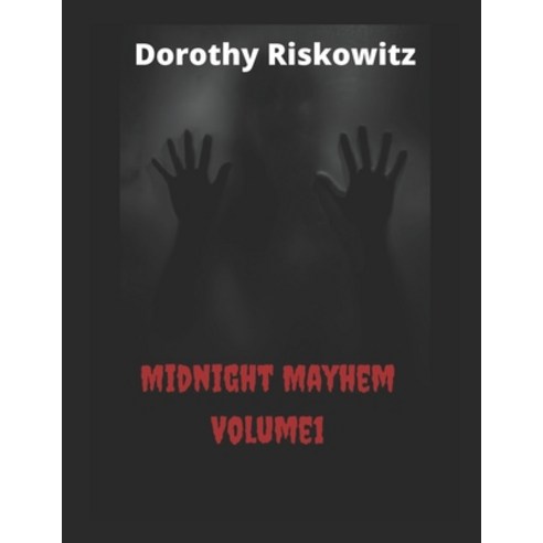 (영문도서) Midnight Mayhem Volume 1 Paperback, Independently Published, English, 9798848855814
