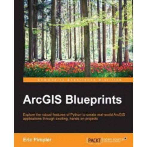 ArcGIS Blueprints, Packt Publishing