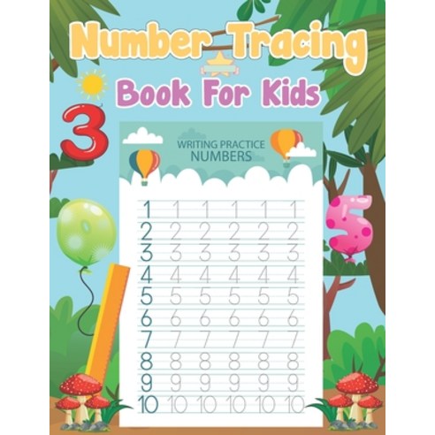 (영문도서) Number tracing book For Kids: Math Workbook for Preschoolers Tracing Numbers Practice Workbo... Paperback, Independently Published, English, 9798503332209