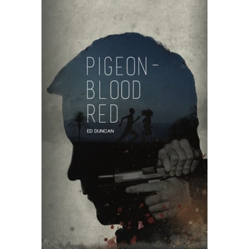 Pigeon-Blood Red (Pigeon-Blood Red Book 1) Paperback, Blurb