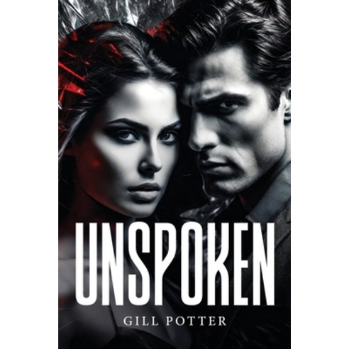 (영문도서) Unspoken Paperback, Gill Potter, English, 9789516580411