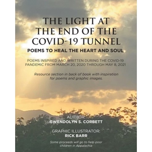 (영문도서) The Light At The End Of The Covid-19 Tunnel: Poems To Heal The Heart And Soul: Poems inspired... Paperback, Fulton Books, English, 9781638606123