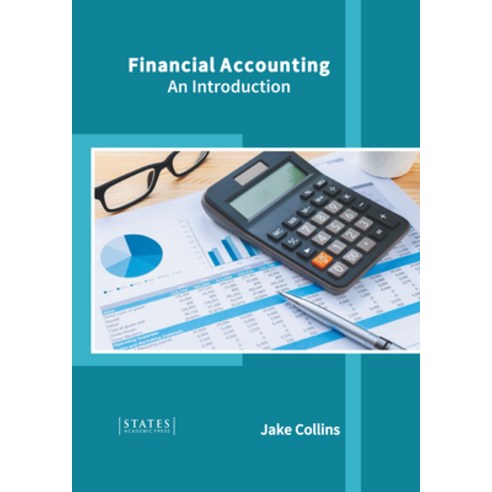 (영문도서) Financial Accounting: An Introduction Hardcover, States Academic Press, English, 9781639892013