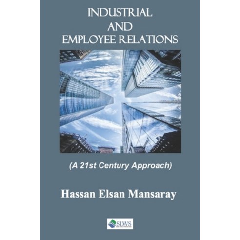 (영문도서) Industrial And Employee Relations: A 21st Century Approach ...