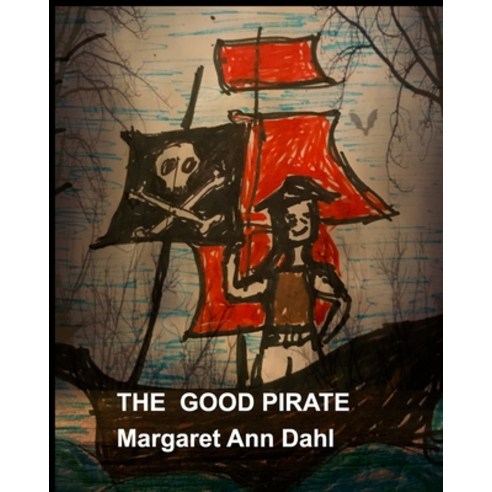 The good pirate Paperback, Blurb, English, 9781714702008
