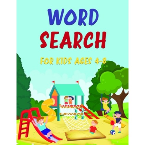 Word Search Books for Kids Ages 4-8: Activity Books for Kids Practice Spelling Vocabulary and Improv... Paperback, Independently Published, English, 9798566576145